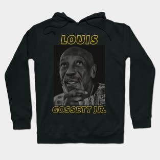 Louis Gossett Hoodie